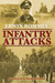 Infantry Attacks by Field Marshall Erwin Rommel