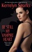 Be Still My Vampire Heart (Love at Stake, #3) by Kerrelyn Sparks