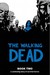 The Walking Dead, Book Two by Robert Kirkman