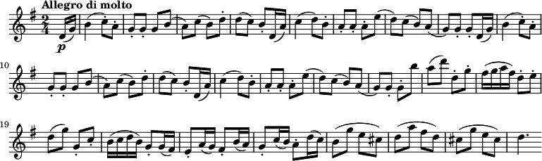 
\relative c' {
    \version "2.18.2"
     \key g \major
     \time 2/4
     \tempo "Allegro di molto"
     \tempo 4 = 140
  \partial 8 d16 \p (g)
   b4 (c8-.) a-.
   g-. g-. g b 
  (a) c (b) d-.
  d (c) b-. d,16 (a')
  c4 (d8) b-.
  a-. a-. a-. e' (d)
  c (b) a (g) g-. g-.
  
  
  d16  (g)
   b4 (c8-.) a-.
   g-. g-. g b 
  (a) c (b) d-.
  d (c) b-. d,16 (a')
  c4 (d8) b-.
  a-. a-. a-. e' (d)
  c (b) a (g) g-. g-.
  b' a (d) d,-. g-.
  fis16 (g a fis) d8-. e-.
  d (g) g,-. c-.
  b16 (c d b) g8-. g16 (fis)
  e8-. a16 (g) fis8-. b16 (a)
  g8-. c16 (b) a8-. d16 (c)
  b8 (g' e cis)
d (a' fis d)
cis (g' e cis)
d4.
}
