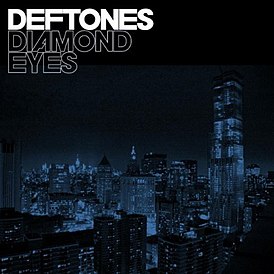 Обложка сингла Deftones «Diamond Eyes» (2010)