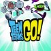 Teen Titans Go