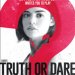 Truth or Dare